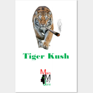 Tiger Kush Posters and Art