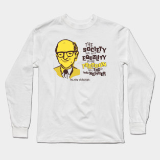 Milton Friedman Long Sleeve T-Shirt