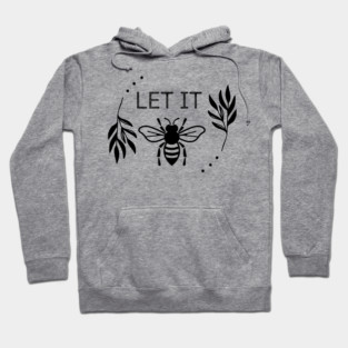 Let it be Hoodie