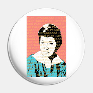 Planned Parenthood Margaret Sanger Feminist Pin