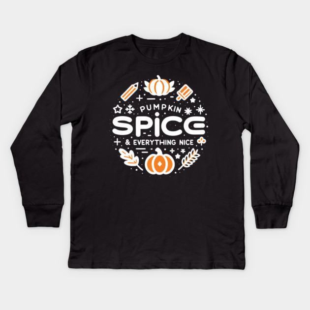 Pumpkin Spice and Everything Nice Kids Long Sleeve T-Shirt by Frank Ring