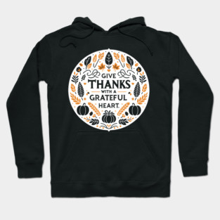 Give Thanks with a Grateful Heart Hoodie
