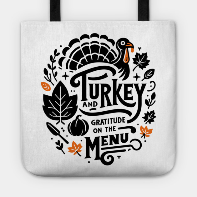 Turkey and Gratitude on the Menu Tote by Frank Ring