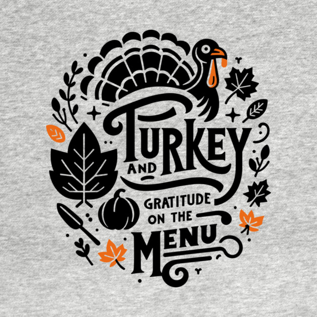 Turkey and Gratitude on the Menu by Frank Ring