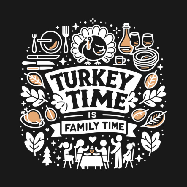 Turkey Time is Family Time by Frank Ring