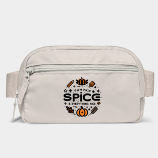 Pumpkin Spice and Everything Nice Bag