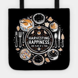 Harvesting Happiness One Plate at a Time Tote
