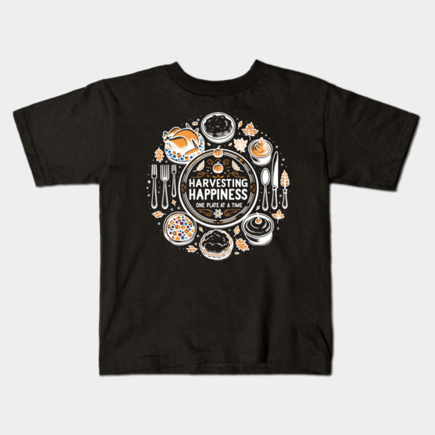 Harvesting Happiness One Plate at a Time Kids T-Shirt by Frank Ring