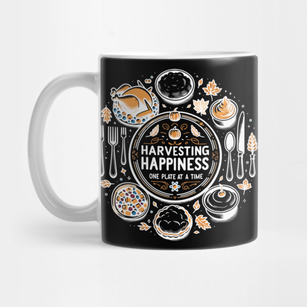 Harvesting Happiness One Plate at a Time by Frank Ring