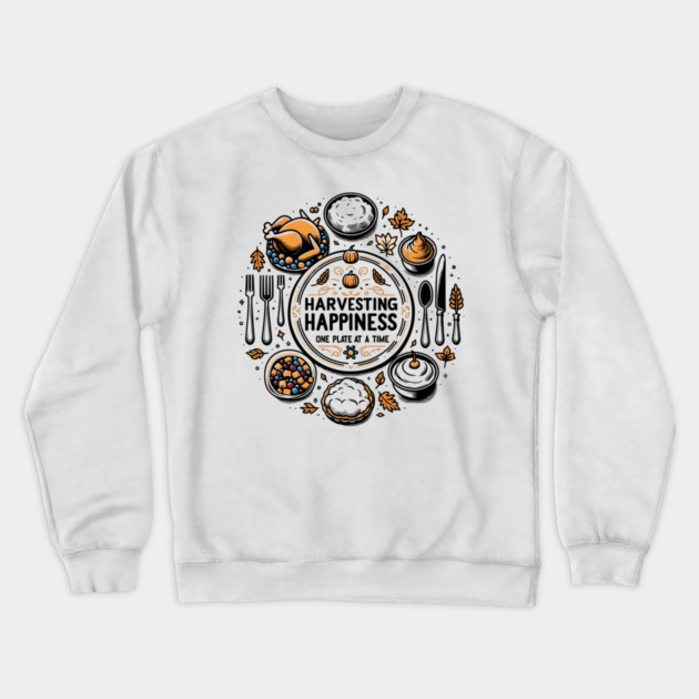 Harvesting Happiness One Plate at a Time Crewneck Sweatshirt by Frank Ring