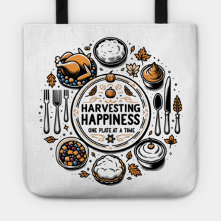 Harvesting Happiness One Plate at a Time Tote
