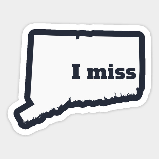 I Miss Connecticut - My Home State Magnet by Yesteeyear