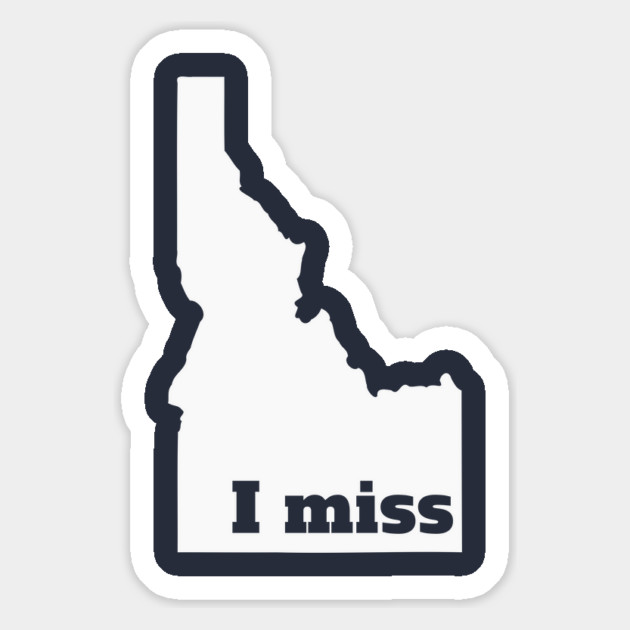 I Miss Idaho - My Home State Magnet by Yesteeyear