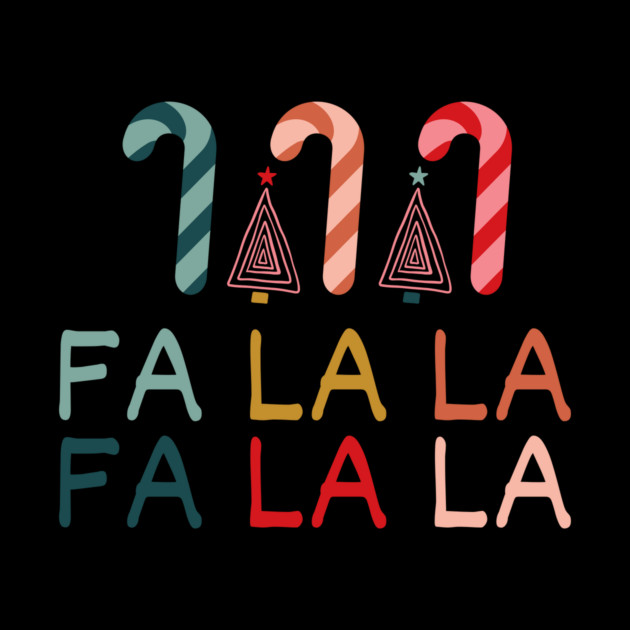 Fa La La Christmas Candy Cane by The WYLD Tribe