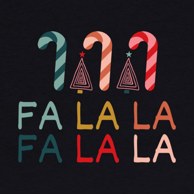 Fa La La Christmas Candy Cane by The WYLD Tribe