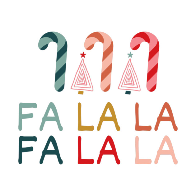 Fa La La Christmas Candy Cane by The WYLD Tribe