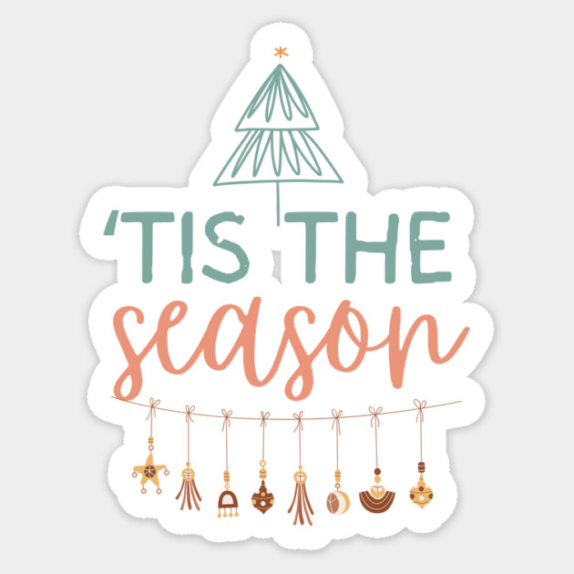 Christmas Tis The Season Sticker by The WYLD Tribe