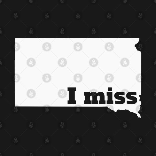 I Miss South Dakota - My Home State by Yesteeyear