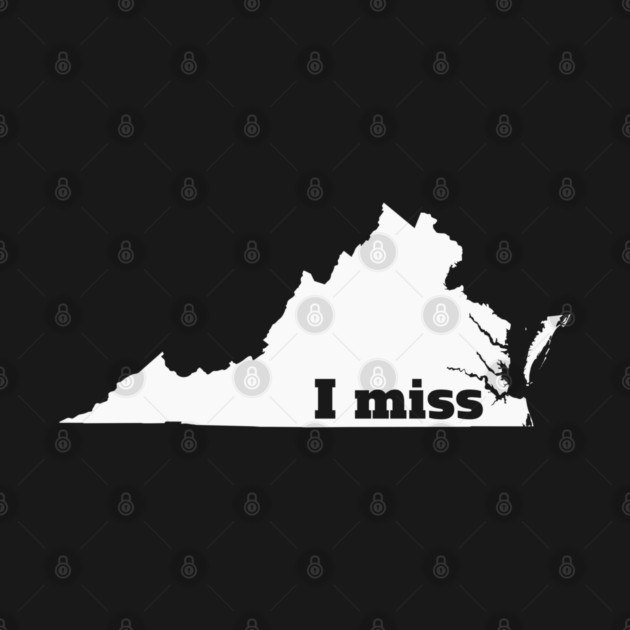 I Miss Virginia - My Home State by Yesteeyear