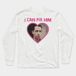 I can fix him succession Long Sleeve T-Shirt