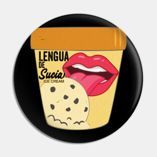 Lengua De Sucia Texas Ice Cream Licking Pin