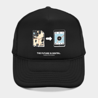 The Future is Digital Embrace The Upgrade Hat