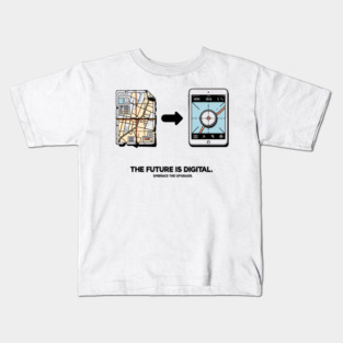 The Future is Digital Embrace The Upgrade Kids T-Shirt