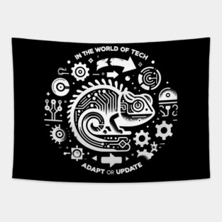 In The World of Tech Adapt or Update Tapestry