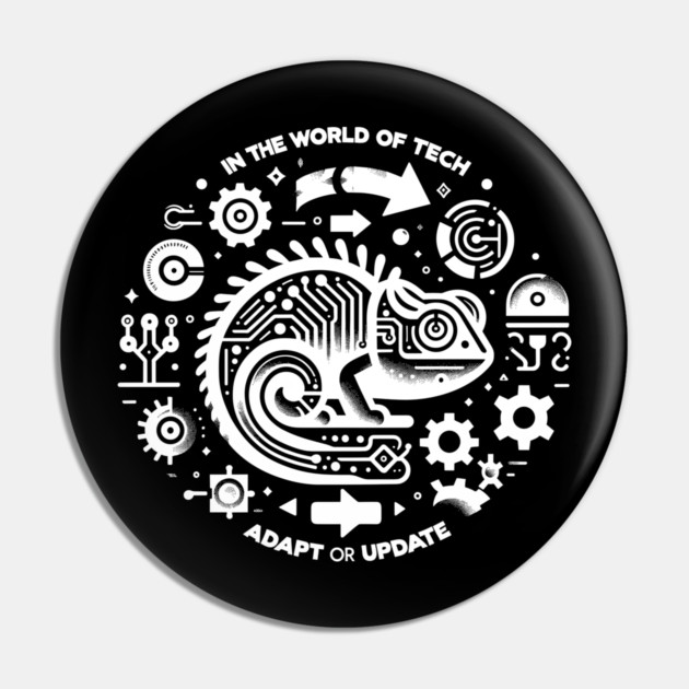 In The World of Tech Adapt or Update Pin by Frank Ring