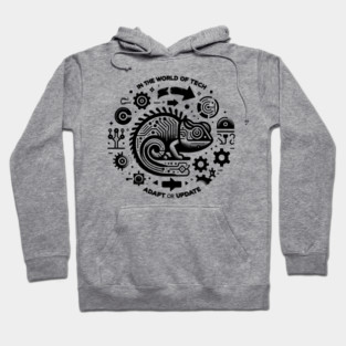 In The World of Tech Adapt or Update Hoodie