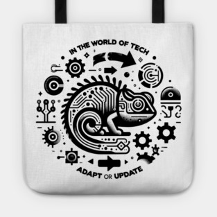 In The World of Tech Adapt or Update Tote