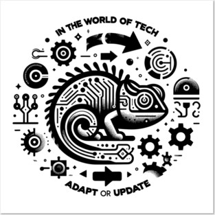 In The World of Tech Adapt or Update Posters and Art