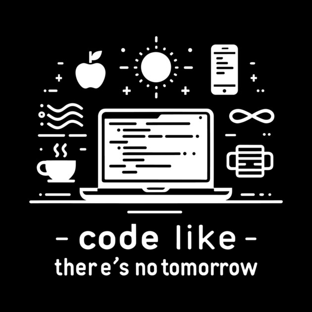 Code Like There's No Tomorrow by Frank Ring