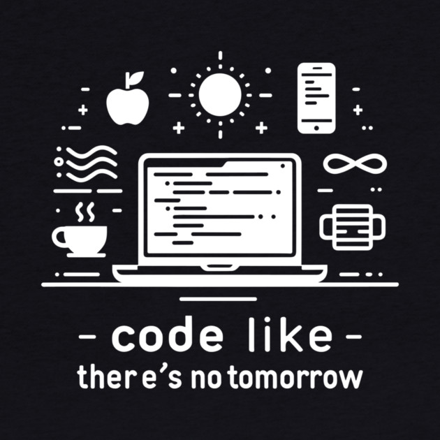 Code Like There's No Tomorrow by Frank Ring