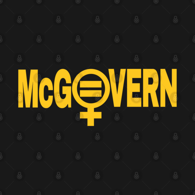 George McGovern Feminist by Yesteeyear