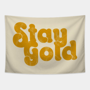 Stay Gold Tapestry