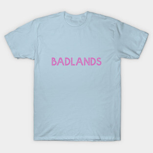 Badlands T-Shirt