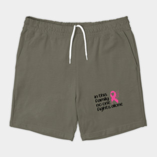 In This Family Nobody Fights Alone Breast Cancer Awareness Pink Cancer Ribbon Support Shorts
