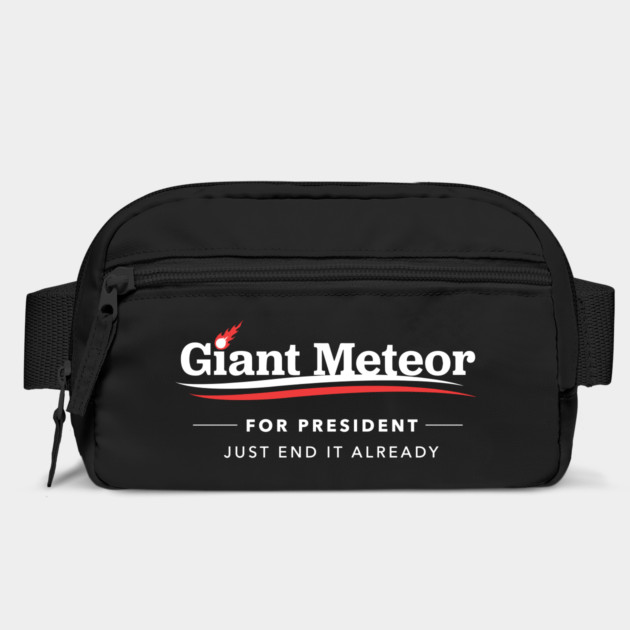 Giant Meteor For President 2016 T-Shirt by dumbshirts