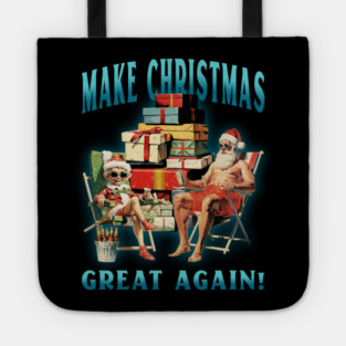 Make Christmas Great Again Tote