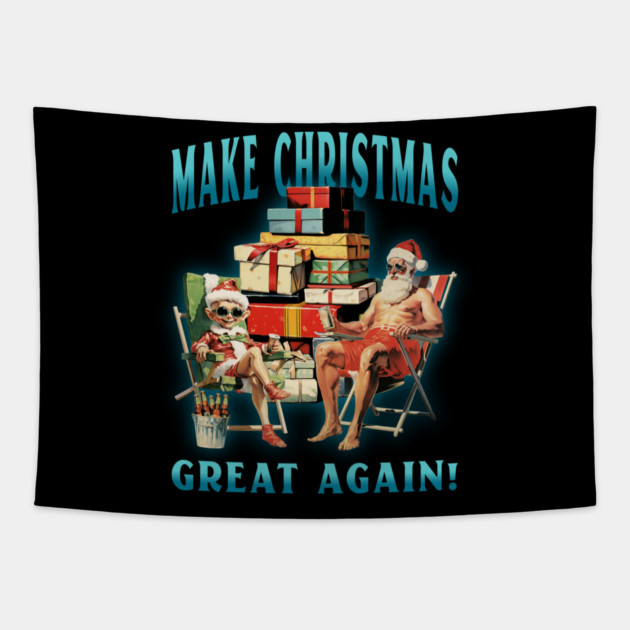 Make Christmas Great Again Tapestry by MCALTees