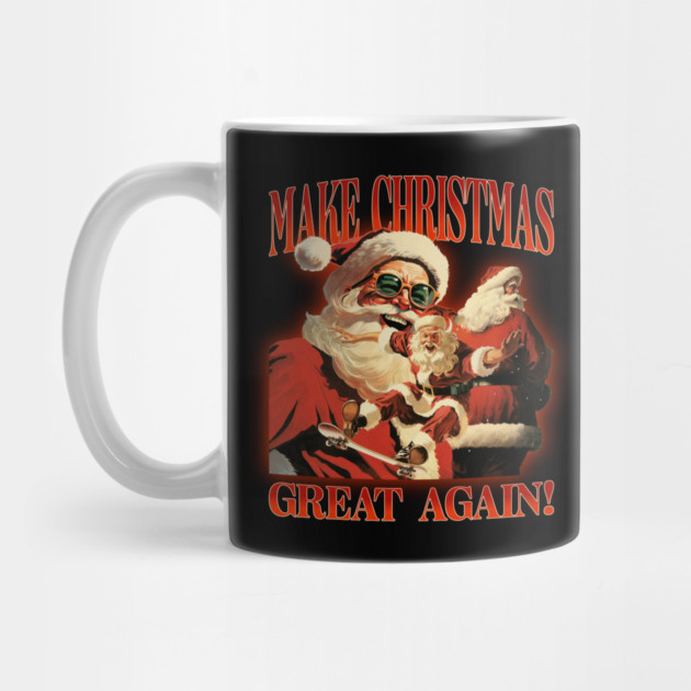 Help Make Christmas Great Again! by MCALTees