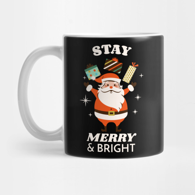 Stay Merry & Bright by MCALTees