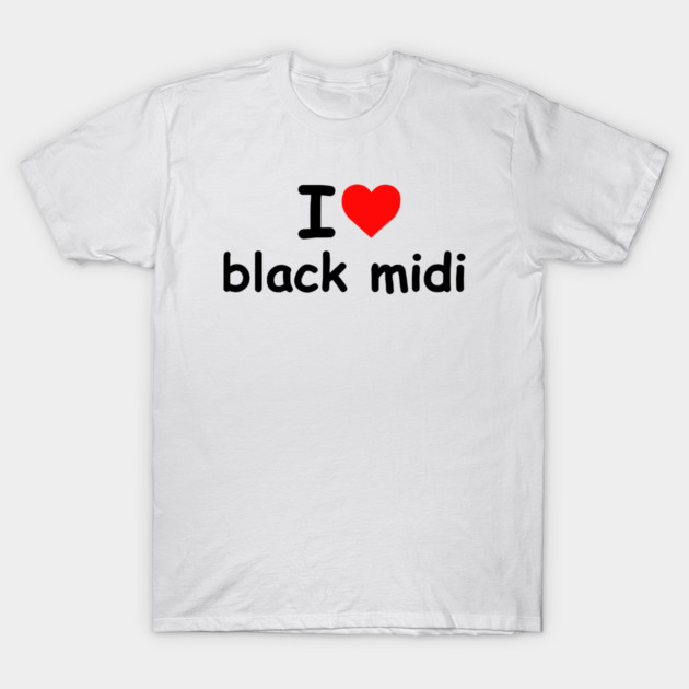 black midi i heart bm fall 2022 Black Midi T-Shirt TeePublic