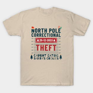 North Pole Correctional Funny T-Shirt