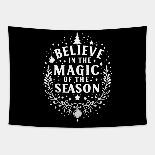 Believe in the Magic of The Season Tapestry by Frank Ring