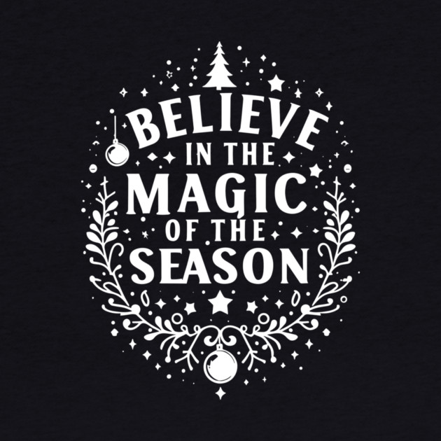 Believe in the Magic of The Season by Frank Ring