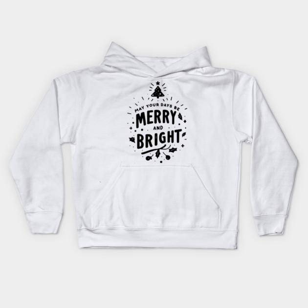 May Your Days Be Merry and Bright Kids Hoodie by Frank Ring