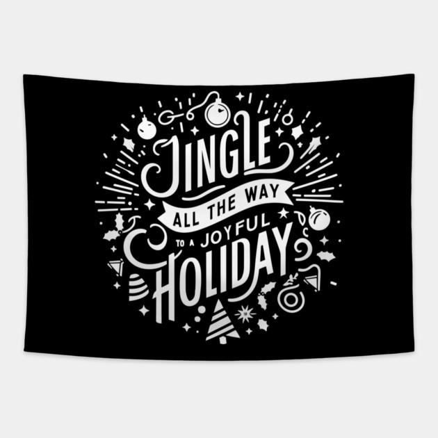 Jingle All The Way To a Joyful Holiday Tapestry by Frank Ring