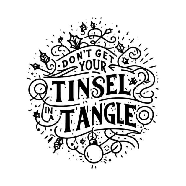 Don't Get Your Tinsel in a Tangle by Frank Ring